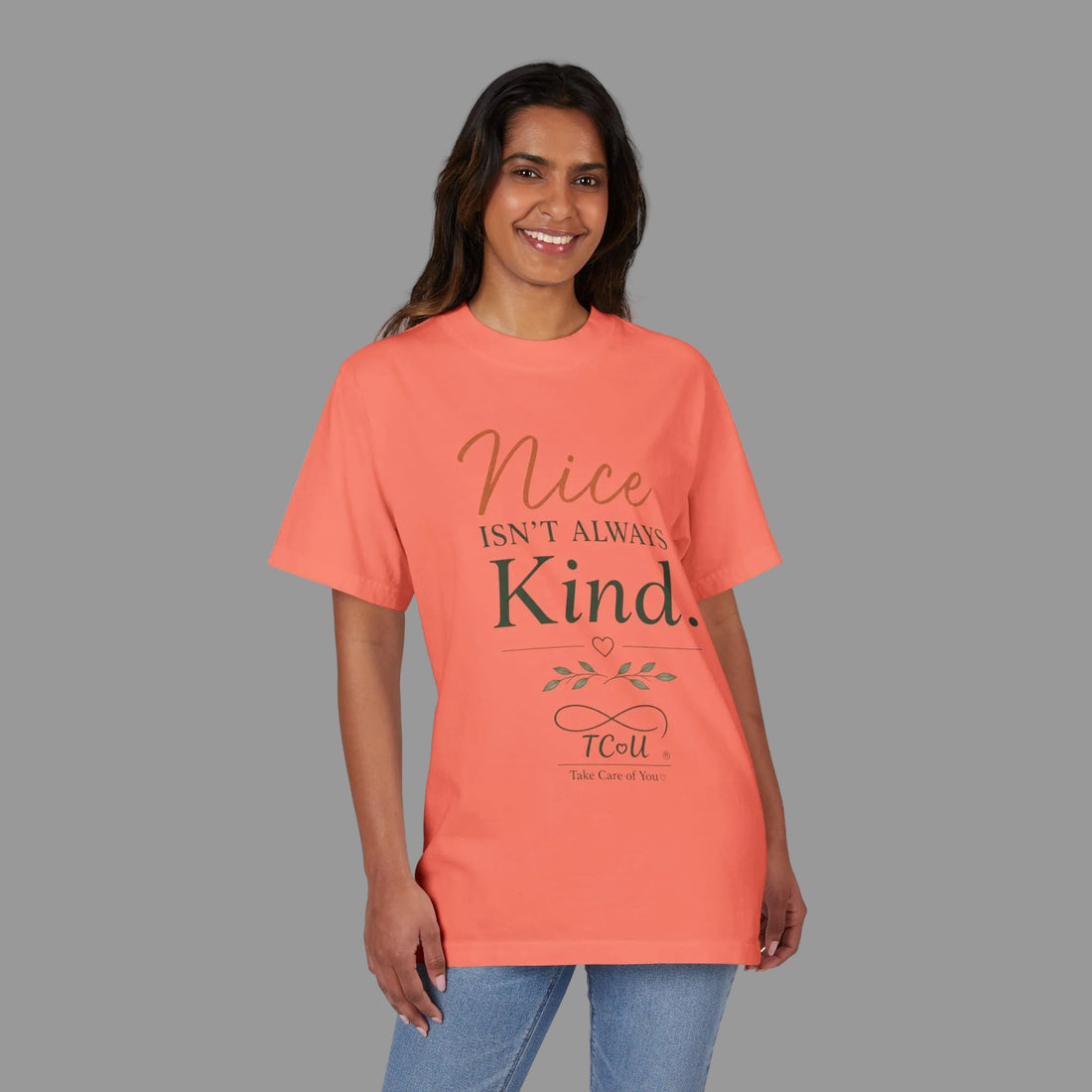Nice Isn't Always Kind T-Shirt— Mindful Self-Love Graphic T-Shirt