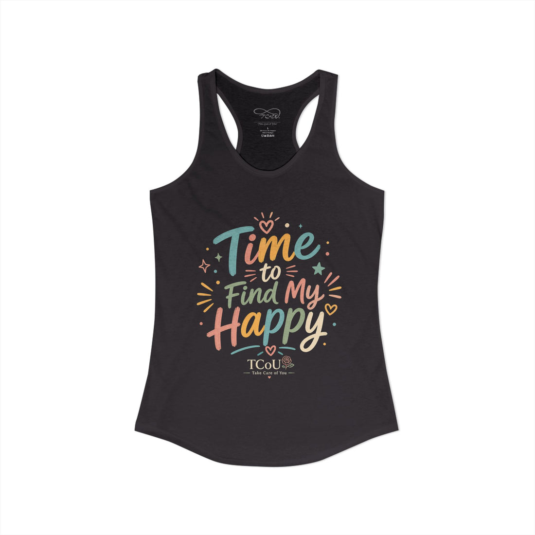 "I'm on Time-Out, Time to Find My Happy", Women's Racerback Tank Top